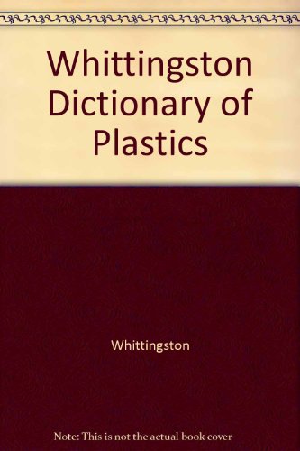 9780877622673: Whittingston Dictionary of Plastics