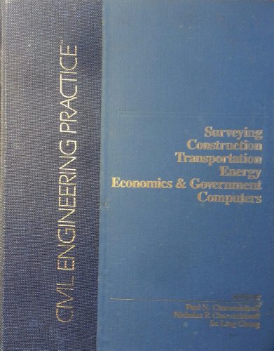 Stock image for Civil Engineering Practice Series- Volume 4 Surveying/Construction/Transportation/ Energy/Economics & Government/Computers for sale by Buyback Express