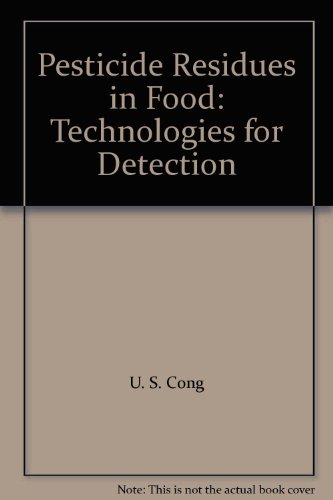 Stock image for Pesticide Residues in Food : Technologies for Detection for sale by Better World Books