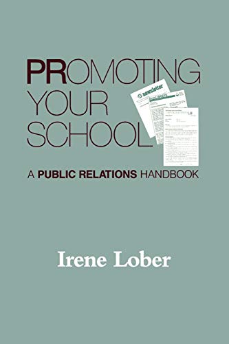 Beispielbild fr Promoting Your School zum Verkauf von Wonder Book