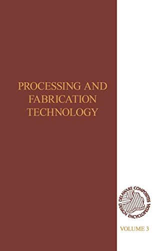 Beispielbild fr Delaware Composites Design Encyclopedia : Processing and Fabriactaion Technology, Volume III zum Verkauf von Blackwell's