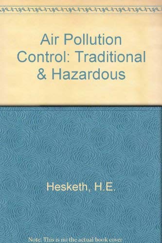 9780877627630: Air Pollution Control: Traditional and Hazardous Pollutants