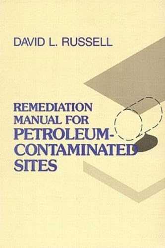 Beispielbild fr Remediation Manual for Petroleum-Contaminated Sites. zum Verkauf von Antiquariat Bcherkeller