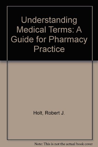 Imagen de archivo de Understanding Medical Terms: A Guide for Pharmacy Practice a la venta por HPB-Red