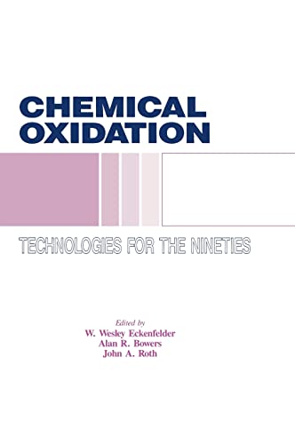 Imagen de archivo de Chemical Oxidation : Technology for the Nineties, Volume I a la venta por Blackwell's