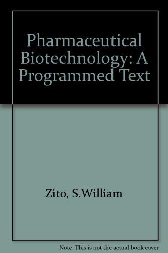 Beispielbild fr Pharmaceutical Biotechnology: A Programmed Text zum Verkauf von HPB-Red