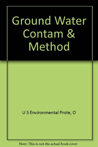 Stock image for Ground Water: Contamination & Methodology for sale by FOLCHATT