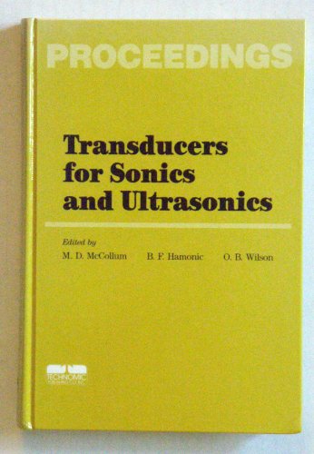 9780877629931: Transducers for Sonics and Ultrasonics, Third International Conference Proceedings