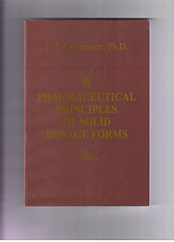 Imagen de archivo de PHARMACEUTICAL PRINCIPLES OF SOLID DOSAGE FORMS a la venta por dsmbooks