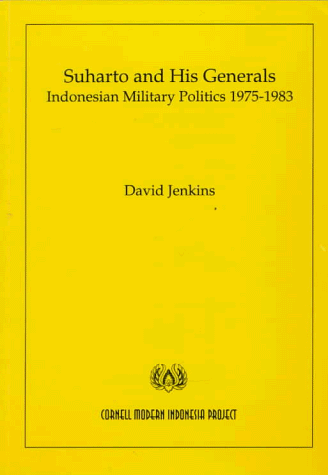 Imagen de archivo de Suharto and His Generals: Indonesian Military Politics 1975-1983 a la venta por The Book Bin