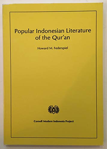 Beispielbild fr Popular Indonesian Literature of the Qur'an (Cornell Modern Indonesia Project) zum Verkauf von Nauka Japan LLC