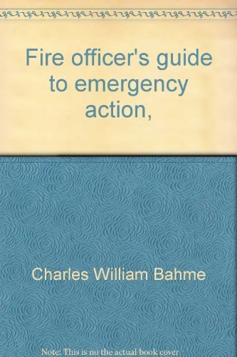 Beispielbild fr Fire officer's guide to emergency action, (NFPA) zum Verkauf von Wizard Books