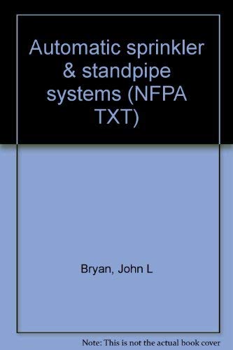 Imagen de archivo de Automatic sprinkler & standpipe systems (NFPA TXT) a la venta por HPB-Red