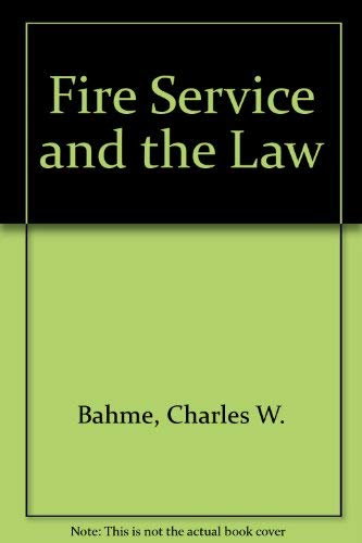 Beispielbild fr Fire Service and the Law zum Verkauf von Bingo Used Books