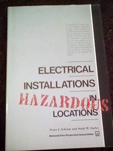 Stock image for Electrical installations in hazardous locations for sale by Books of the Smoky Mountains