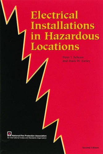 Electrical Installations in Hazardous Locations (9780877654230) by Schram, Peter J.