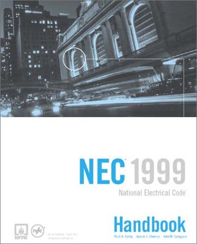 Stock image for National Electrical Code, NEC Handbook 1999 (National Fire Protection Association//National Electrical Code Handbook) (National Fire Protection Association Electrical Code Handbook) for sale by HPB-Red