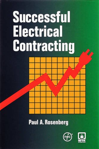 Successful Electrical Contracting, 2001 Edition (9780877654599) by Rosenberg, Paul