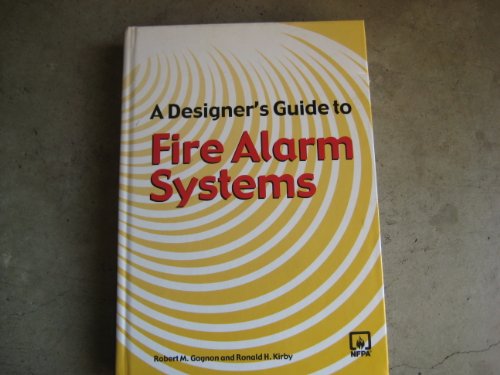 Beispielbild fr A designer's guide to fire alarm systems zum Verkauf von Byrd Books