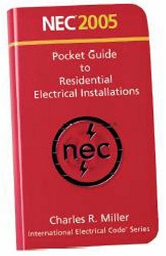 NEC 2005 Pocket Guide to Residential Electrical Installations (nec) (9780877656197) by National Fire Protection Association