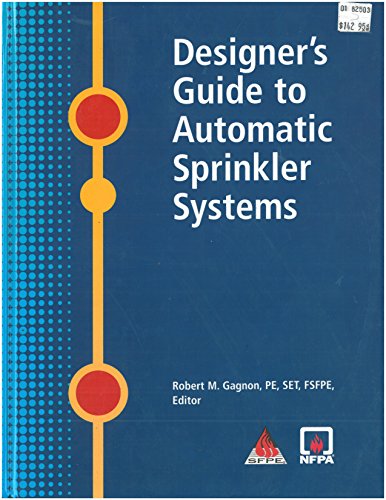 Beispielbild fr Designer's Guide to Automatic Sprinkler Systems zum Verkauf von BGV Books LLC