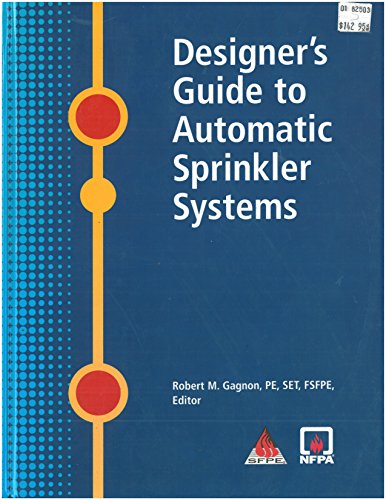 9780877656210: Designer's Guide to Automatic Sprinkler Systems