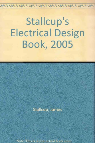 Imagen de archivo de Stallcup's Electrical Design Book, 2005 a la venta por HPB-Red