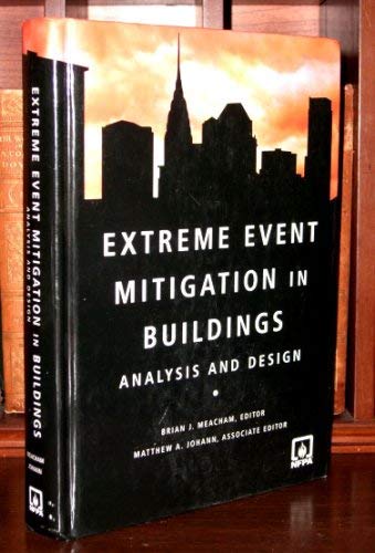 Stock image for Extreme Event Mitigation in Buildings: Analysis and Design for sale by Cheryl's Books