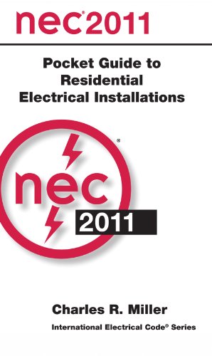 Imagen de archivo de National Electrical Code 2011 Pocket Guide for Residential Electrical Installations (International Electrical Code Series) a la venta por Dream Books Co.