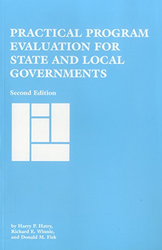 Stock image for Practical Program Evaluation for State and Local Government Officials for sale by Wonder Book