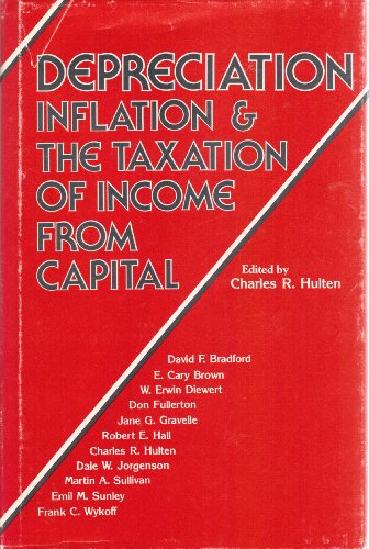 Imagen de archivo de Depreciation, inflation, and the taxation of income from capital a la venta por HPB-Red