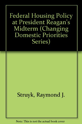 Stock image for Federal Housing Policy at President Reagan's Midterm for sale by George Cross Books