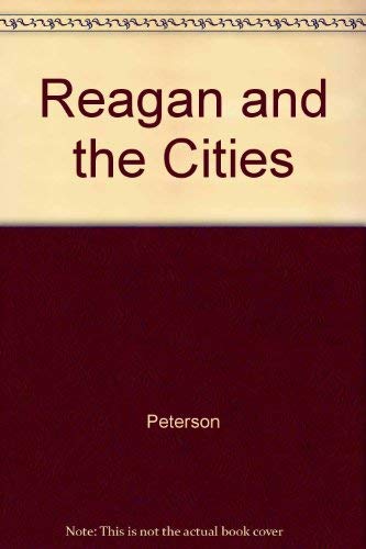 Stock image for Reagan and the Cities for sale by Better World Books