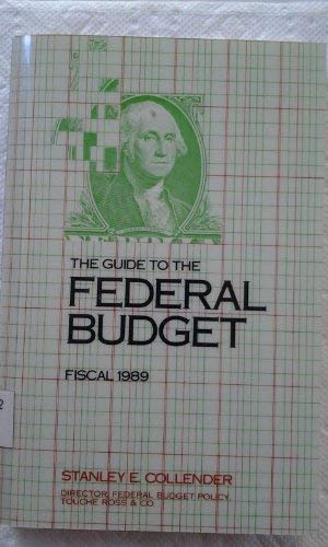 Stock image for Guide to the Federal Budget 1989: Fiscal (Guide to the Federal Budget: Fiscal) for sale by Cambridge Rare Books