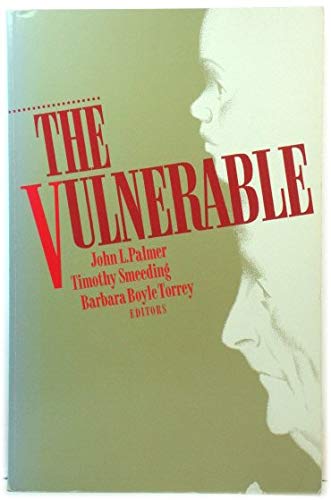 9780877664192: The Vulnerable (The Changing Domestic Priorities Series)