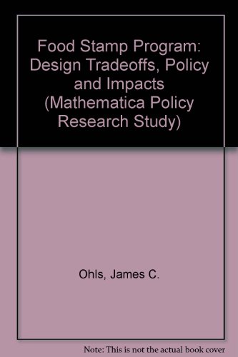 9780877665762: Food Stamp Program: Design Tradeoffs, Policy and Impacts (Mathematica Policy Research Study S.)