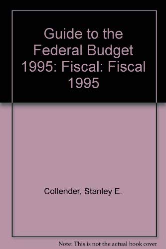 Stock image for The Guide to the Federal Budget for sale by Robinson Street Books, IOBA