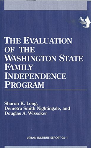 Beispielbild fr EVALUATION OF THE WASHINGTON STATE FAMIL (Urban Institute Report, 94-1) zum Verkauf von Vashon Island Books