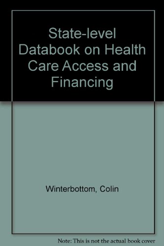 Stock image for State-Level Databook on Health Care Access and Financing. Second Edition. for sale by Biblioceros Books