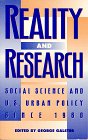 Imagen de archivo de Reality and Research: Social Science and U. S. Urban Policy Since 1960 a la venta por medimops