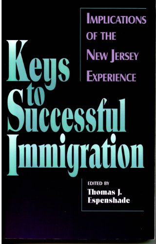 Beispielbild fr Keys to Successful Immigration: Implications of the New Jersey Experience zum Verkauf von Wonder Book