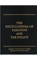 Beispielbild fr The Encyclopedia of Taxation and Tax Policy zum Verkauf von Better World Books
