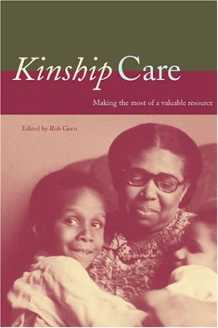 9780877667186: Kinship Care: Making the Most of a Valuable Resource (Urban Institute Press)