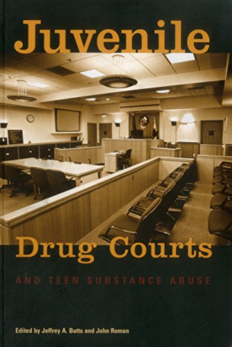 Stock image for Juvenile Drug Courts and Teen Substance Abuse for sale by Better World Books