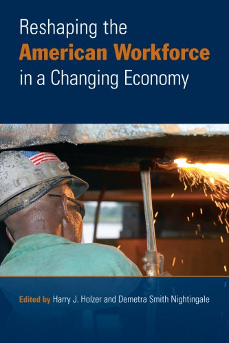 9780877667353: Reshaping the American Workforce in a Changing Economy