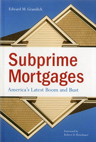 Beispielbild fr Subprime Mortgages: America's Latest Boom and Bust zum Verkauf von THE SAINT BOOKSTORE