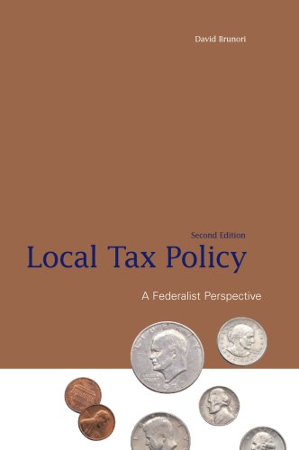 Beispielbild fr Local Tax Policy: A Federalist Perspective zum Verkauf von SecondSale