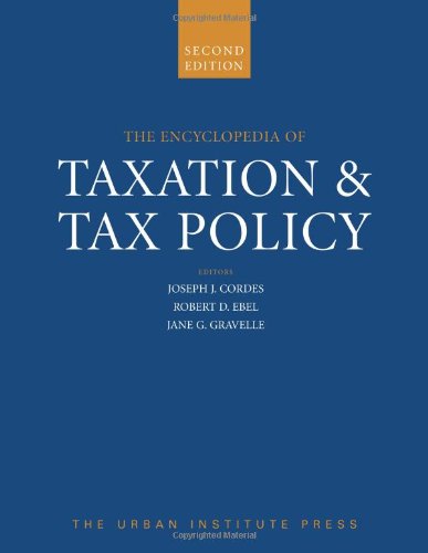 Beispielbild fr Encyclopedia of Taxation and Tax Policy zum Verkauf von Wonder Book