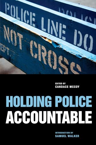 Beispielbild fr Holding Police Accountable (John Jay Series on Criminal Justice) (Urban Institute Press) zum Verkauf von Bookensteins
