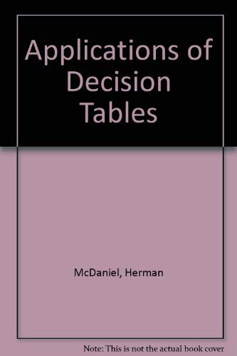 Imagen de archivo de Applications of Decision Tables: A Reader a la venta por dsmbooks